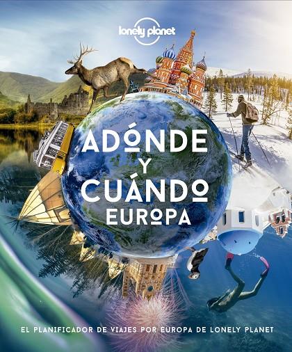ADÓNDE Y CUÁNDO - EUROPA | 9788408222088 | Galatea Llibres | Llibreria online de Reus, Tarragona | Comprar llibres en català i castellà online