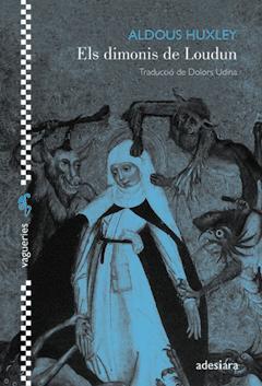ELS DIMONIS DE LOUDUN | 9788416948130 | HUXLEY, ALDOUS | Galatea Llibres | Llibreria online de Reus, Tarragona | Comprar llibres en català i castellà online