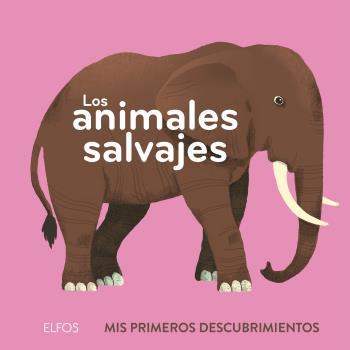 LOS ANIMALES SALVAJES. MIS PRIMEROS DESCUBRIMIENTOS | 9788418725241 | DUPONT, CLÉMENCE | Galatea Llibres | Llibreria online de Reus, Tarragona | Comprar llibres en català i castellà online