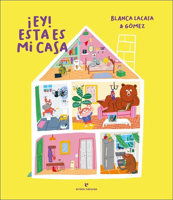 ¡EY! ESTA ES MI CASA | 9788417800765 | LACASA, BLANCA | Galatea Llibres | Llibreria online de Reus, Tarragona | Comprar llibres en català i castellà online