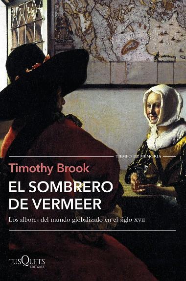EL SOMBRERO DE VERMEER | 9788490666760 | BROOK, TIMOTHY | Galatea Llibres | Llibreria online de Reus, Tarragona | Comprar llibres en català i castellà online