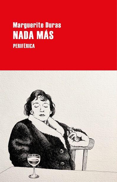 NADA MÁS | 9788418838569 | DURAS, MARGUERITE | Galatea Llibres | Llibreria online de Reus, Tarragona | Comprar llibres en català i castellà online