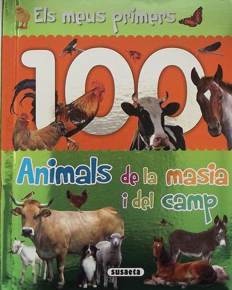 ELS MEUS PRIMERS 100 ANIMALS DE LA MASIA I DEL CAMP | 9788467761047 | Galatea Llibres | Llibreria online de Reus, Tarragona | Comprar llibres en català i castellà online