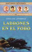 LADRONES EN EL FORO | 9788478887927 | LAWRENCE, CAROLINE | Galatea Llibres | Llibreria online de Reus, Tarragona | Comprar llibres en català i castellà online