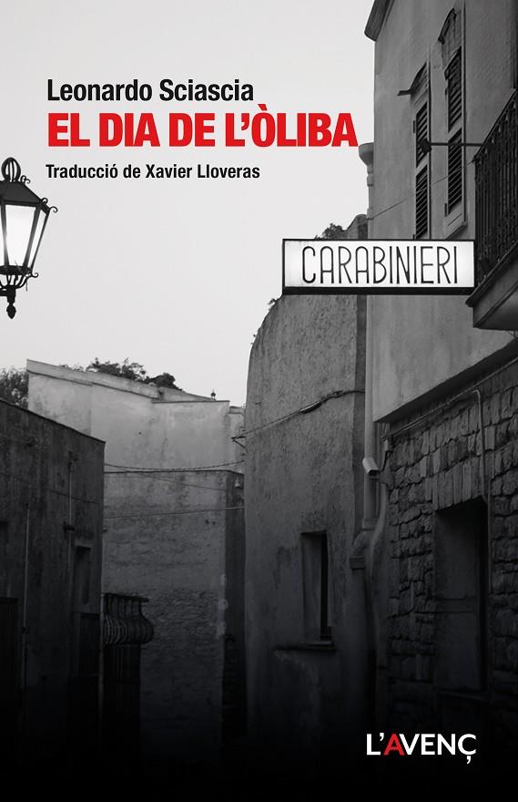 EL DIA DE L’ÒLIBA | 9788418680427 | SCIASCIA, LEONARDO | Galatea Llibres | Llibreria online de Reus, Tarragona | Comprar llibres en català i castellà online
