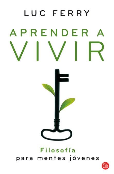 APRENDER A VIVIR | 9788466324403 | FERRY, LUC | Galatea Llibres | Llibreria online de Reus, Tarragona | Comprar llibres en català i castellà online