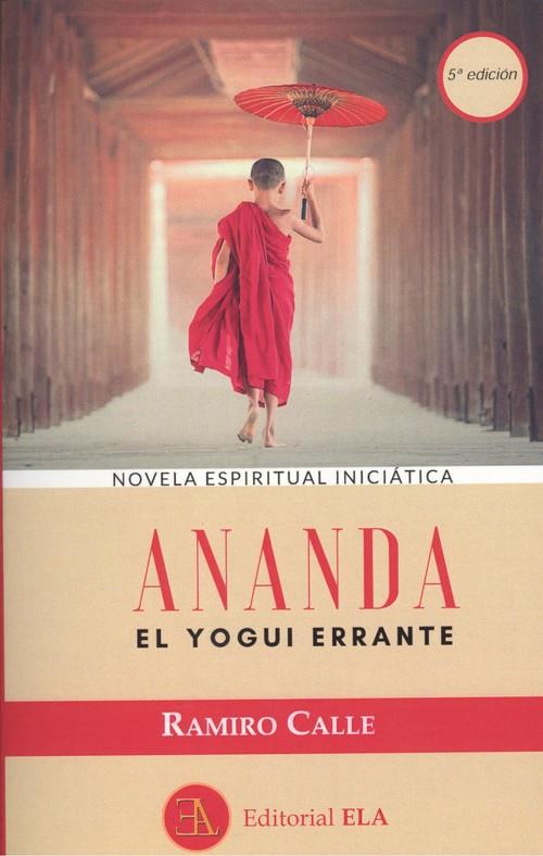 ANANDA, EL YOGUI ERRANTE | 9788499502014 | CALLE, RAMIRO | Galatea Llibres | Llibreria online de Reus, Tarragona | Comprar llibres en català i castellà online