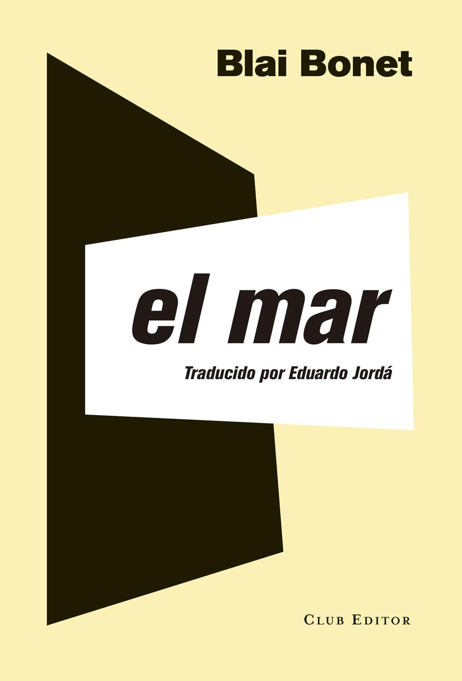 EL MAR (CASTELLÀ) | 9788473291989 | BONET, BLAI | Galatea Llibres | Llibreria online de Reus, Tarragona | Comprar llibres en català i castellà online