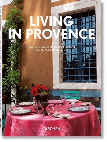 LIVING IN PROVENCE. 40TH ED. | 9783836594400 | RENÉ STOELTIE, BARBARA | Galatea Llibres | Llibreria online de Reus, Tarragona | Comprar llibres en català i castellà online