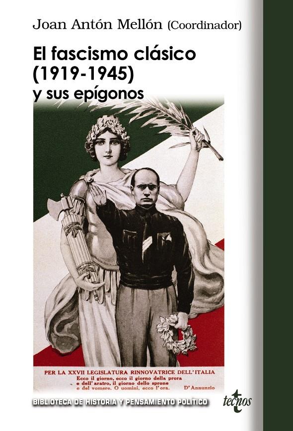 EL FASCISMO CLÁSICO (1919-1945) Y SUS EPÍGONOS | 9788430951970 | ANTÓN MELLÓN, JOAN/GRIFFIN, ROGER/HERNÁNDEZ CARR, AITOR/Y OTROS | Galatea Llibres | Llibreria online de Reus, Tarragona | Comprar llibres en català i castellà online