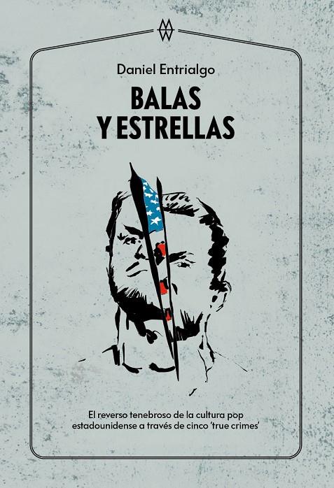 BALAS Y ESTRELLAS | 9788412272086 | ENTRIALGO, DANIEL | Galatea Llibres | Llibreria online de Reus, Tarragona | Comprar llibres en català i castellà online