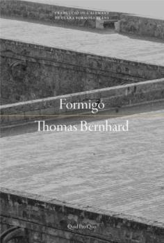 FORMIGÓ | 9788417410186 | BERNHARD, THOMAS | Galatea Llibres | Llibreria online de Reus, Tarragona | Comprar llibres en català i castellà online