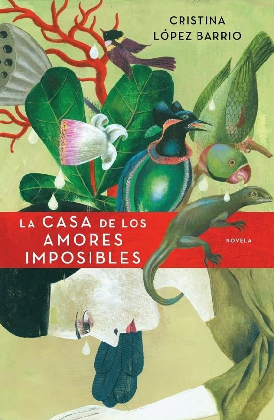 CASA DE LOS AMORES IMPOSIBLES | 9788401337543 | LOPEZ BARRIO, CRISTINA | Galatea Llibres | Llibreria online de Reus, Tarragona | Comprar llibres en català i castellà online