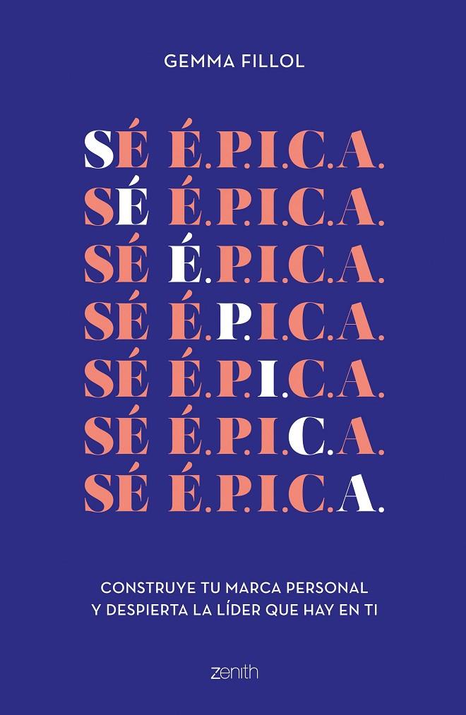 SÉ É.P.I.C.A. | 9788408248156 | FILLOL, GEMMA | Galatea Llibres | Llibreria online de Reus, Tarragona | Comprar llibres en català i castellà online