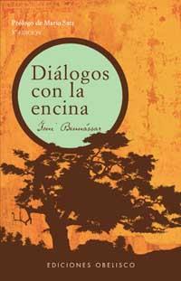 DIALOGOS CON LA ENCINA | 9788497770668 | BENNASSAR, TONI | Galatea Llibres | Llibreria online de Reus, Tarragona | Comprar llibres en català i castellà online