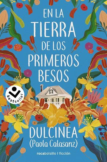EN LA TIERRA DE LOS PRIMEROS BESOS | 9788418850479 | DULCINEA | Galatea Llibres | Llibreria online de Reus, Tarragona | Comprar llibres en català i castellà online