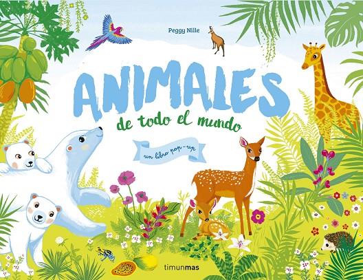 ANIMALES DE TODO EL MUNDO | 9788408170587 | NILLE, PEGGY | Galatea Llibres | Llibreria online de Reus, Tarragona | Comprar llibres en català i castellà online