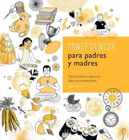 MINDFULNESS PARA PADRES Y MADRES | 9780857628183 | GUILLMAN, CLAIRE | Galatea Llibres | Llibreria online de Reus, Tarragona | Comprar llibres en català i castellà online