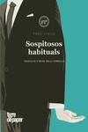 SOSPITOSOS HABITUALS | 9788418705748 | LOAIZA, FONSI | Galatea Llibres | Llibreria online de Reus, Tarragona | Comprar llibres en català i castellà online