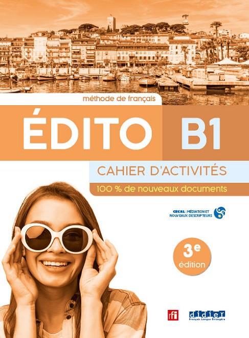EDITO B1 CAHIER D'EXERCICES 2023 | 9788490498262 | Galatea Llibres | Llibreria online de Reus, Tarragona | Comprar llibres en català i castellà online