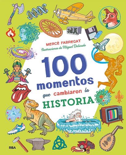 100 MOMENTOS QUE CAMBIARON LA HISTORIA | 9788427218062 | FABREGAT TORRENTS, MERCÈ | Galatea Llibres | Llibreria online de Reus, Tarragona | Comprar llibres en català i castellà online