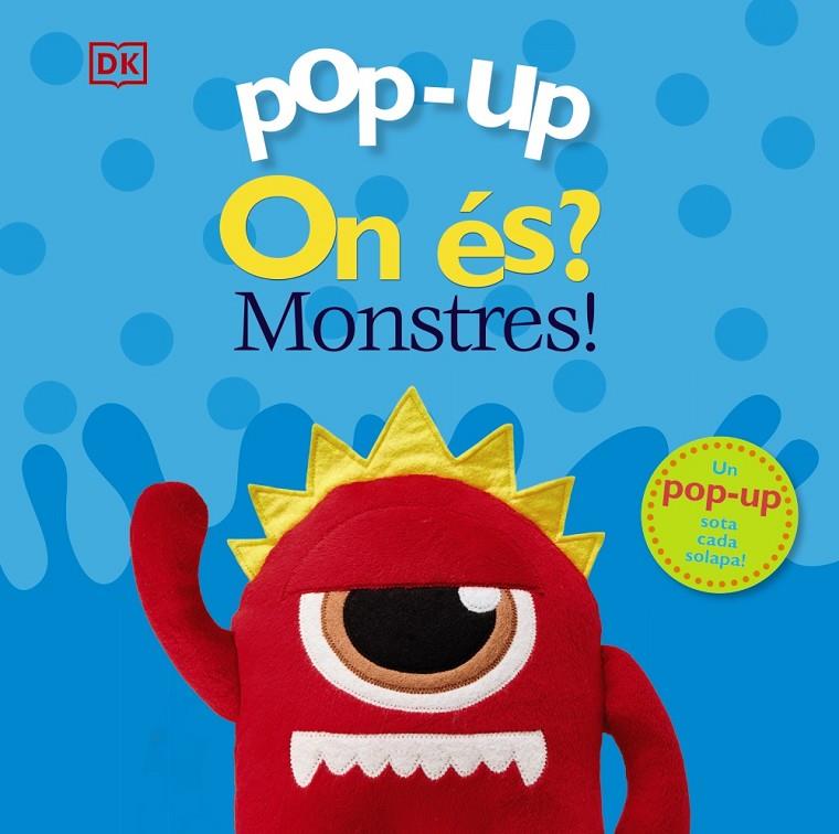 POP-UP ON ÉS? MONSTRES! | 9788413490083 | LLOYD, CLARE | Galatea Llibres | Llibreria online de Reus, Tarragona | Comprar llibres en català i castellà online