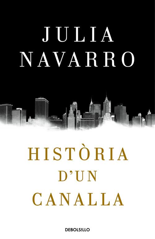 HISTÒRIA D'UN CANALLA | 9788466341004 | NAVARRO, JULIA | Galatea Llibres | Llibreria online de Reus, Tarragona | Comprar llibres en català i castellà online