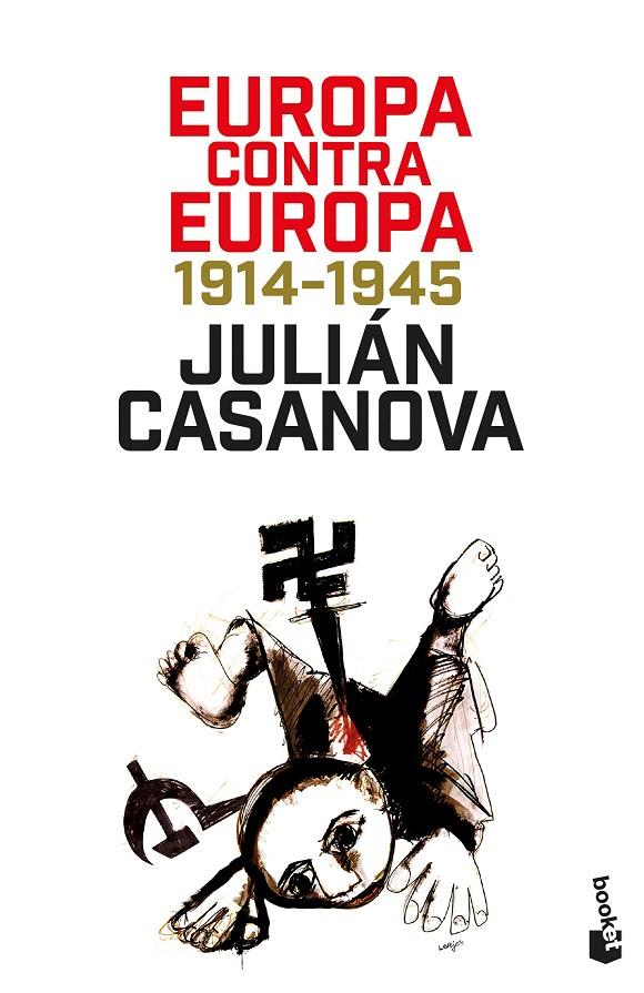 EUROPA CONTRA EUROPA | 9788408249443 | CASANOVA, JULIÁN | Galatea Llibres | Llibreria online de Reus, Tarragona | Comprar llibres en català i castellà online