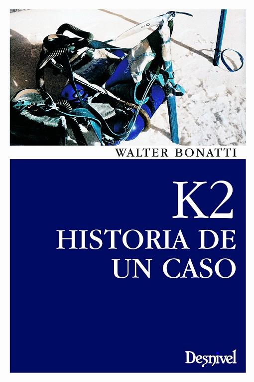 K2 HISTORIA DE UN OCASO | 9788498292831 | BONATTI, WALTER | Galatea Llibres | Llibreria online de Reus, Tarragona | Comprar llibres en català i castellà online