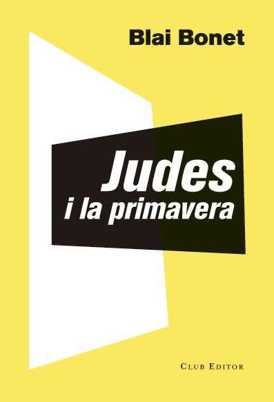 JUDES I LA PRIMAVERA | 9788473292016 | BONET, BLAI | Galatea Llibres | Llibreria online de Reus, Tarragona | Comprar llibres en català i castellà online