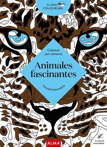 ANIMALES FASCINANTES (FLOW COLOURING) | 9788418933134 | JAUNATRE, VINCENT | Galatea Llibres | Llibreria online de Reus, Tarragona | Comprar llibres en català i castellà online