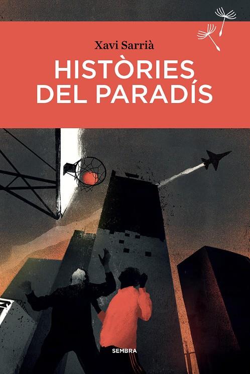 HISTÒRIES DEL PARADÍS | 9788416698660 | SARRIÀ, XAVI | Galatea Llibres | Llibreria online de Reus, Tarragona | Comprar llibres en català i castellà online