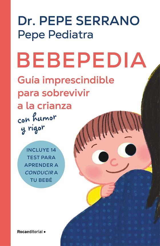 BEBEPEDIA | 9788419743886 | SERRANO, PEPE | Galatea Llibres | Llibreria online de Reus, Tarragona | Comprar llibres en català i castellà online