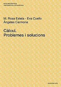 PROBLEMES I SOLUCIONS, CALCUL | 9788483019467 | ESTELA, MARIA ROSA | Galatea Llibres | Llibreria online de Reus, Tarragona | Comprar llibres en català i castellà online