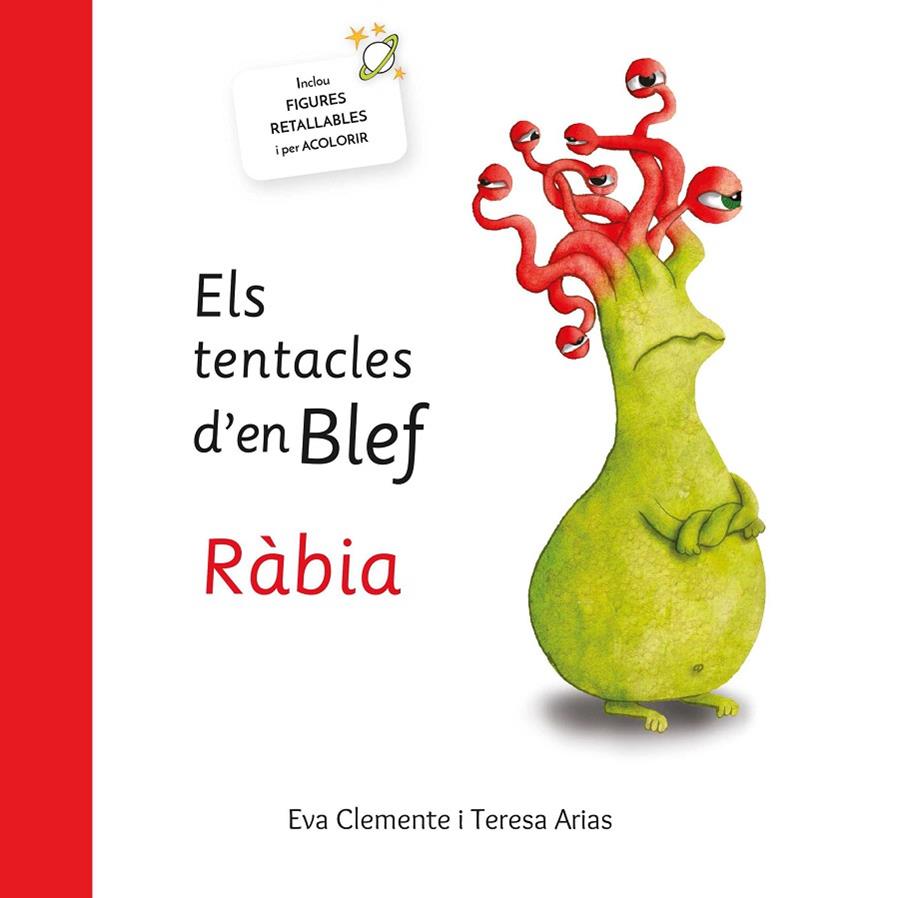 ELS TENTACLES D'EN BLEF - RABIA | 9788494771439 | ARIAS, TERESA | Galatea Llibres | Llibreria online de Reus, Tarragona | Comprar llibres en català i castellà online