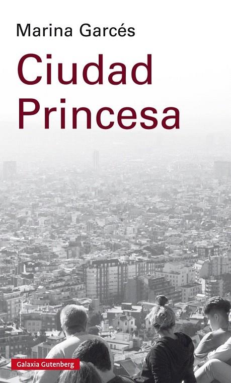 CIUDAD PRINCESA | 9788417088873 | GARCéS, MARINA | Galatea Llibres | Llibreria online de Reus, Tarragona | Comprar llibres en català i castellà online