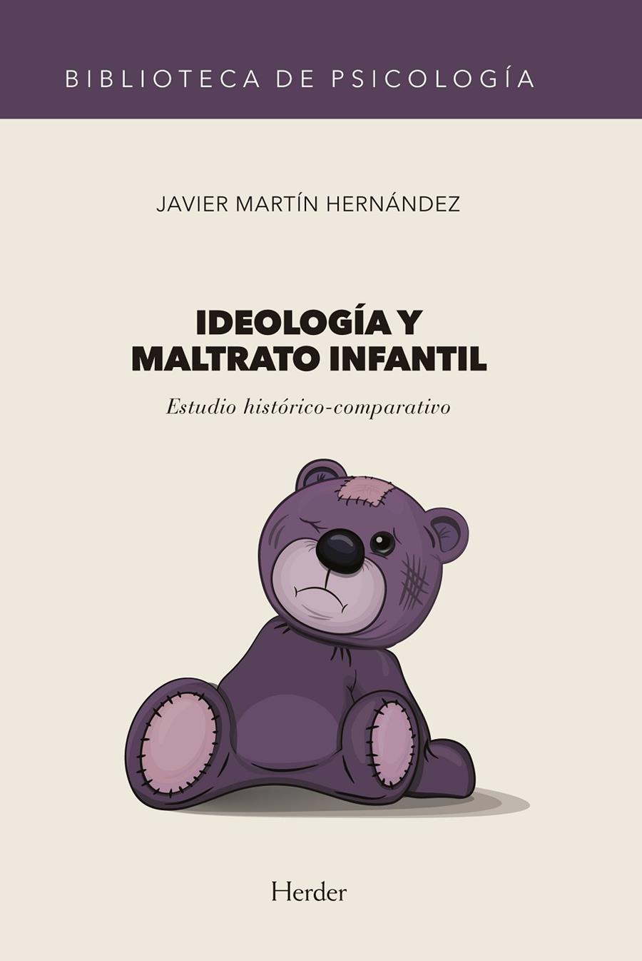 IDEOLOGÍA Y MALTRATO INFANTIL | 9788425442377 | MARTÍN, JAVIER | Galatea Llibres | Llibreria online de Reus, Tarragona | Comprar llibres en català i castellà online