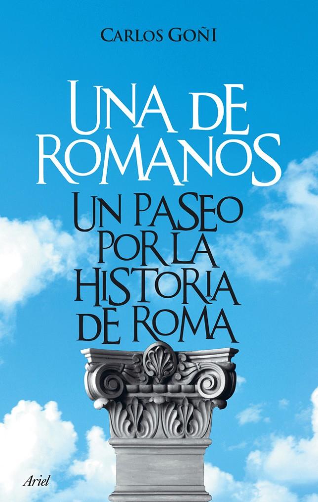 DE ROMANOS, UNA | 9788434453289 | GOÑI, CARLOS | Galatea Llibres | Llibreria online de Reus, Tarragona | Comprar llibres en català i castellà online