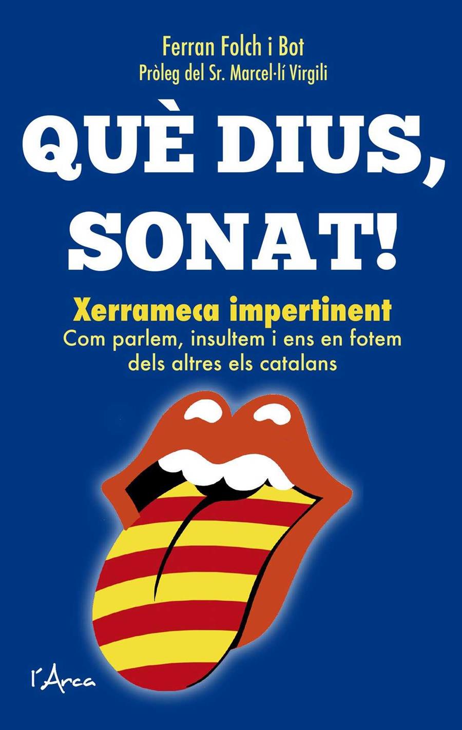 QUE DIUS, SONAT! | 9788494836411 | FOLCH I BOT, FERRAN | Galatea Llibres | Llibreria online de Reus, Tarragona | Comprar llibres en català i castellà online