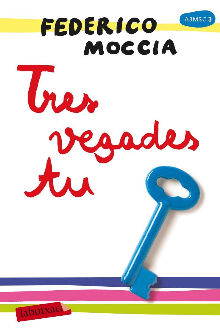 TRES VEGADES TU | 9788417031886 | MOCCIA, FEDERICO | Galatea Llibres | Llibreria online de Reus, Tarragona | Comprar llibres en català i castellà online