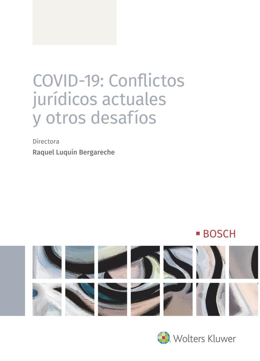 COVID-19: CONFLICTOS JURÍDICOS ACTUALES Y OTROS DESAFÍOS | 9788490904701 | Galatea Llibres | Llibreria online de Reus, Tarragona | Comprar llibres en català i castellà online