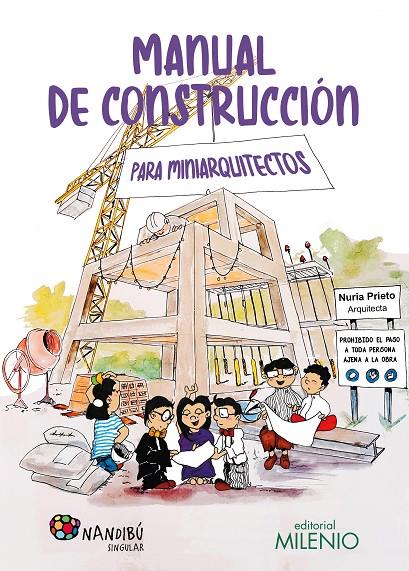 MANUAL DE CONSTRUCCIÓN PARA MINIARQUITECTOS | 9788497439374 | PRIETO GONZÁLEZ, NÚRIA | Galatea Llibres | Llibreria online de Reus, Tarragona | Comprar llibres en català i castellà online