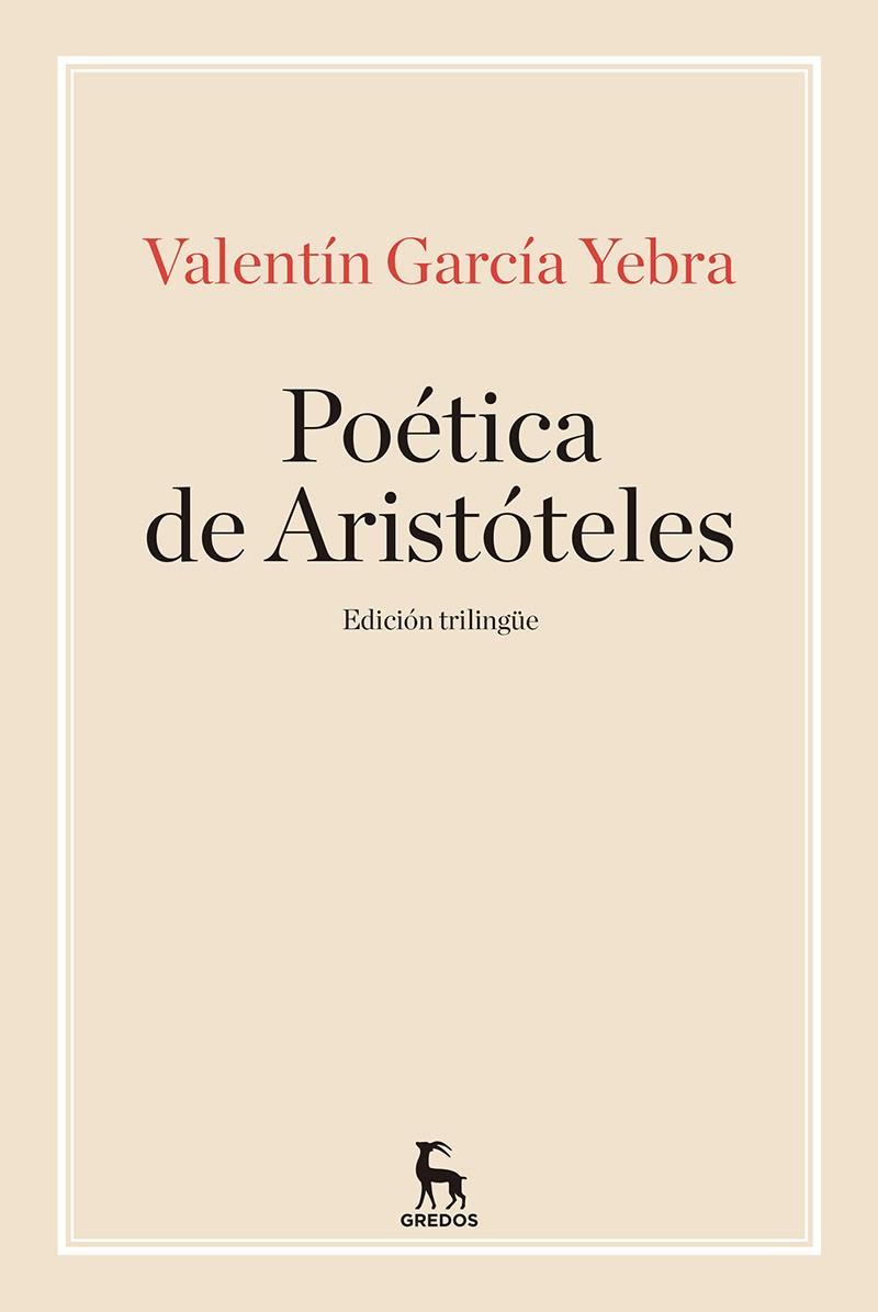 POÉTICA DE ARISTÓTELES | 9788424938383 | GARCIA YEBRA, VALENTIN | Galatea Llibres | Llibreria online de Reus, Tarragona | Comprar llibres en català i castellà online