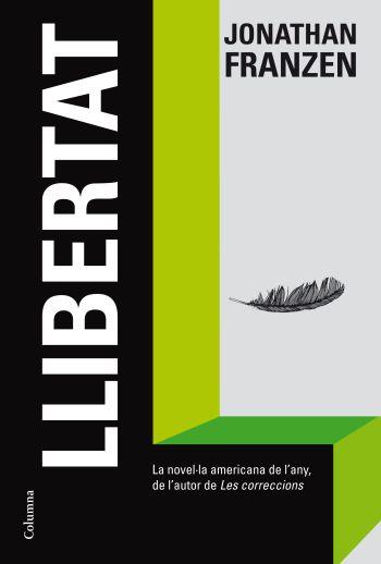 LLIBERTAT | 9788466413411 | FRANZEN, JONATHAN | Galatea Llibres | Llibreria online de Reus, Tarragona | Comprar llibres en català i castellà online