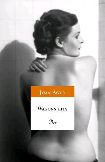 WAGON-LITS | 9788484379867 | AGUT, JOAN | Galatea Llibres | Llibreria online de Reus, Tarragona | Comprar llibres en català i castellà online