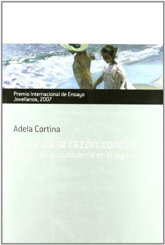 ETICA DE LA RAZON CORDIAL | 9788484591795 | CORTINA, ADELA | Galatea Llibres | Llibreria online de Reus, Tarragona | Comprar llibres en català i castellà online
