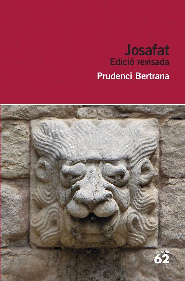 JOSAFAT (EDICIÓ REVISADA) | 9788415954163 | BERTRANA, PRUDENCI | Galatea Llibres | Llibreria online de Reus, Tarragona | Comprar llibres en català i castellà online