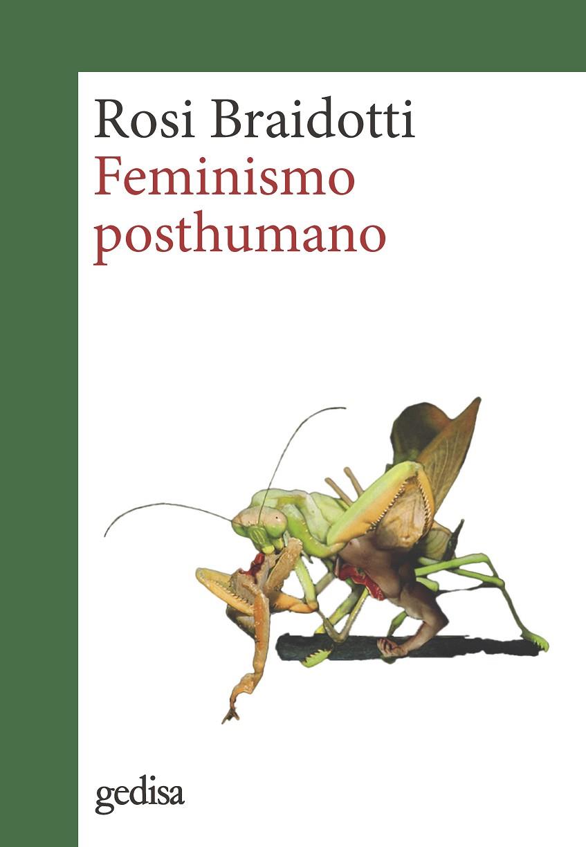FEMINISMO POSTHUMANO | 9788418914751 | BRAIDOTTI, ROSI | Galatea Llibres | Llibreria online de Reus, Tarragona | Comprar llibres en català i castellà online