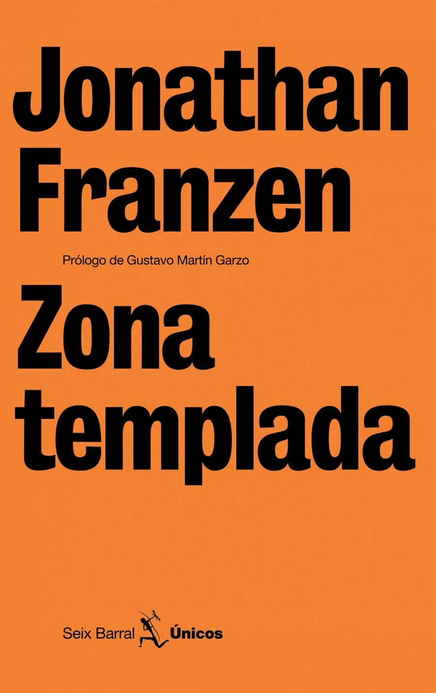 ZONA TEMPLADA | 9788432243110 | FRANZEN, JONATHAN | Galatea Llibres | Llibreria online de Reus, Tarragona | Comprar llibres en català i castellà online