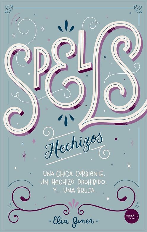 SPELLS (HECHIZOS) | 9788417451776 | GINER, ELIA | Galatea Llibres | Llibreria online de Reus, Tarragona | Comprar llibres en català i castellà online
